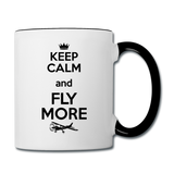 Keep Calm And Fly More - Black - Contrast Coffee Mug - white/black