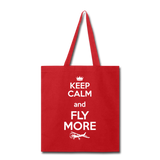 Keep Calm And Fly More - White - Tote Bag - red