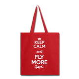 Keep Calm And Fly More - White - Tote Bag - red