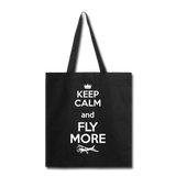 Keep Calm And Fly More - White - Tote Bag - black