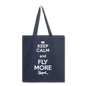 Keep Calm And Fly More - White - Tote Bag - navy