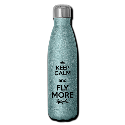 Keep Calm And Fly More - Black - Insulated Stainless Steel Water Bottle - turquoise glitter