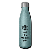 Keep Calm And Fly More - Black - Insulated Stainless Steel Water Bottle - turquoise glitter