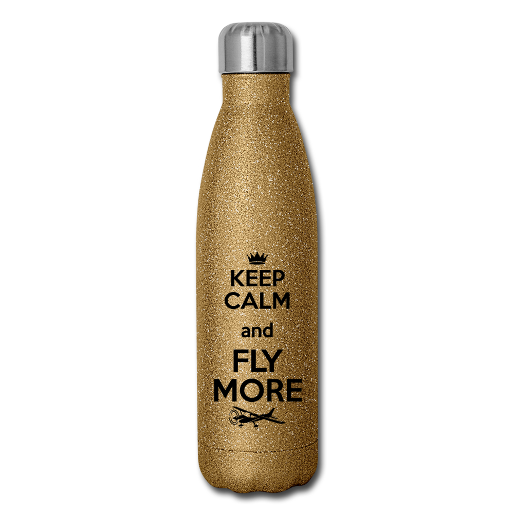 Keep Calm And Fly More - Black - Insulated Stainless Steel Water Bottle - gold glitter