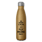 Keep Calm And Fly More - Black - Insulated Stainless Steel Water Bottle - gold glitter