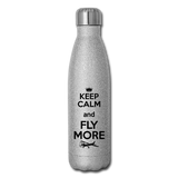 Keep Calm And Fly More - Black - Insulated Stainless Steel Water Bottle - silver glitter