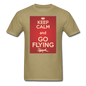 Keep Calm And Go Flying - Red - Unisex Classic T-Shirt - khaki