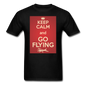 Keep Calm And Go Flying - Red - Unisex Classic T-Shirt - black