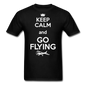 Keep Calm And Go Flying - White - Unisex Classic T-Shirt - black