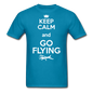 Keep Calm And Go Flying - White - Unisex Classic T-Shirt - turquoise