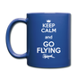 Keep Calm And Go Flying - White - Full Color Mug - royal blue