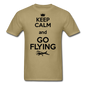 Keep Calm And Go Flying - Black - Unisex Classic T-Shirt - khaki