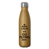 Keep Calm And Go Flying - Black - Insulated Stainless Steel Water Bottle - gold glitter