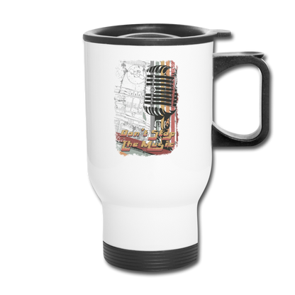 Don't Stop The Music - Travel Mug - white