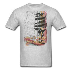 Don't Stop The Music - Unisex Classic T-Shirt - heather gray