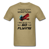 Believe In Something - Go Flying - Unisex Classic T-Shirt - khaki