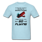 Believe In Something - Go Flying - Unisex Classic T-Shirt - powder blue