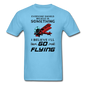 Believe In Something - Go Flying - Unisex Classic T-Shirt - aquatic blue