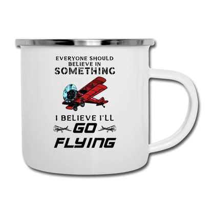 Believe In Something - Go Flying - Camper Mug - white