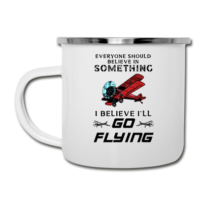 Believe In Something - Go Flying - Camper Mug - white