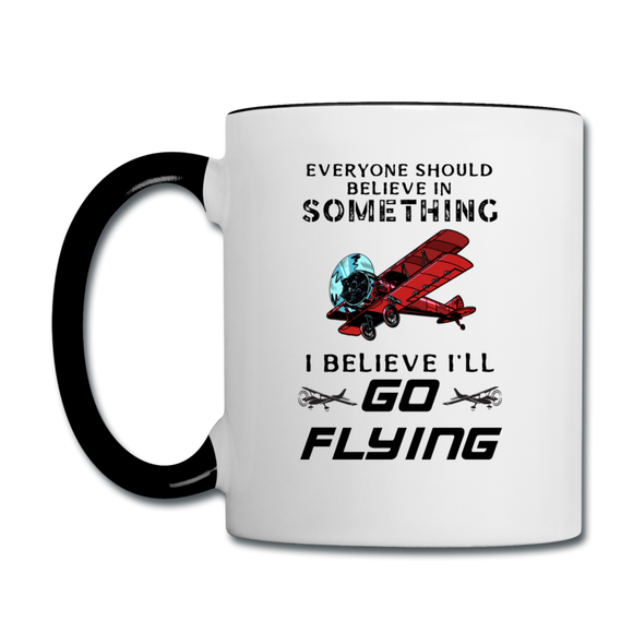 Believe In Something - Go Flying - Contrast Coffee Mug - white/black