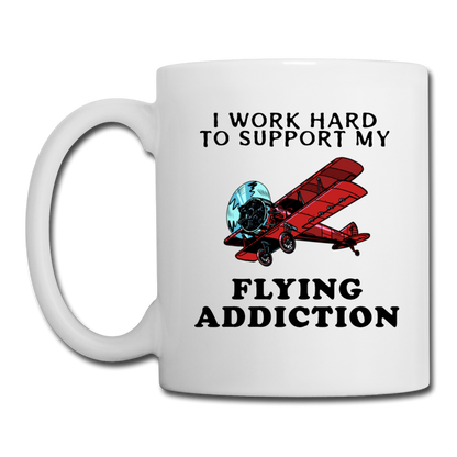 I Work Hard To Support My Flying Addiction - Coffee/Tea Mug - white