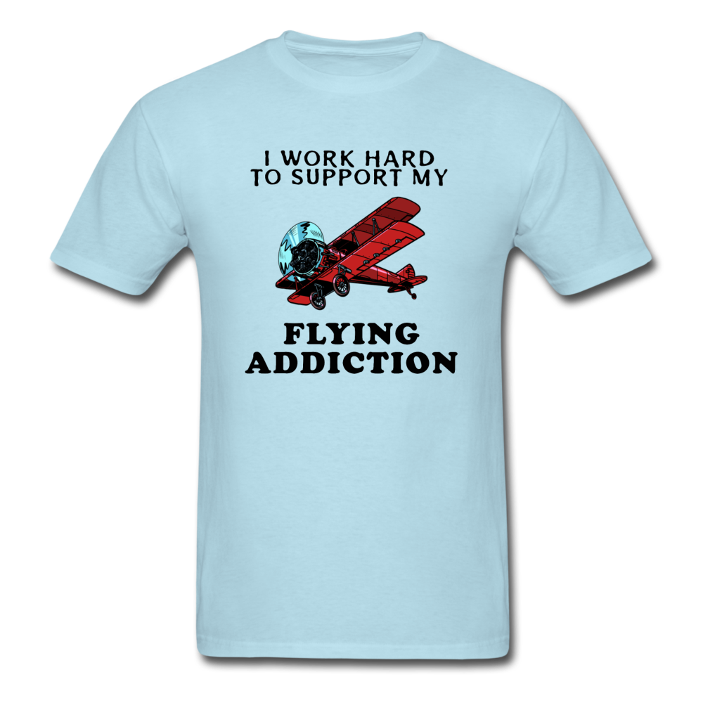 I Work Hard To Support My Flying Addiction - Unisex Classic T-Shirt - powder blue