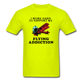 I Work Hard To Support My Flying Addiction - Unisex Classic T-Shirt - safety green