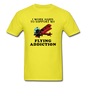 I Work Hard To Support My Flying Addiction - Unisex Classic T-Shirt - yellow