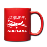 I Work Hard To Support My Airplane - White - Full Color Mug - red