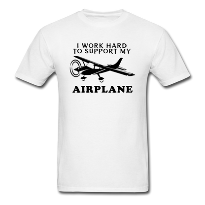 I Work Hard To Support My Airplane - Black - Unisex Classic T-Shirt - white