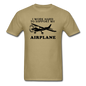 I Work Hard To Support My Airplane - Black - Unisex Classic T-Shirt - khaki