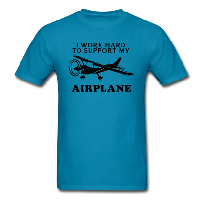 I Work Hard To Support My Airplane - Black - Unisex Classic T-Shirt - turquoise