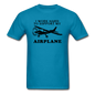 I Work Hard To Support My Airplane - Black - Unisex Classic T-Shirt - turquoise