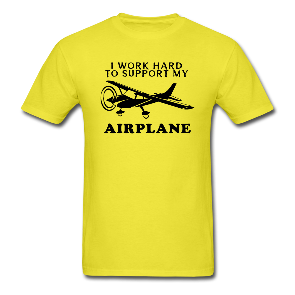 I Work Hard To Support My Airplane - Black - Unisex Classic T-Shirt - yellow