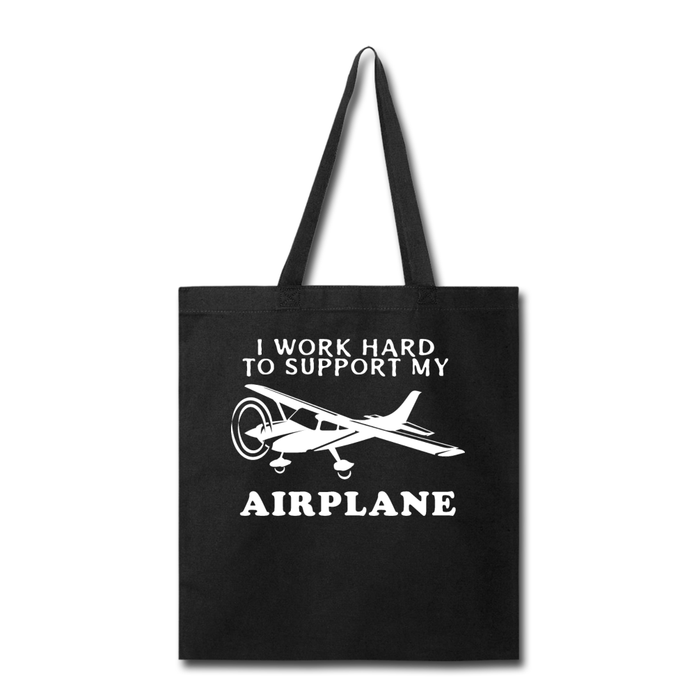 I Work Hard To Support My Airplane - White - Tote Bag - black