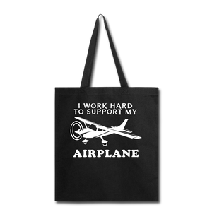 I Work Hard To Support My Airplane - White - Tote Bag - black