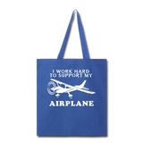 I Work Hard To Support My Airplane - White - Tote Bag - royal blue