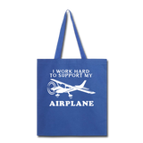 I Work Hard To Support My Airplane - White - Tote Bag - royal blue