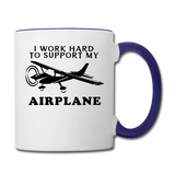 I Work Hard To Support My Airplane - Black - Contrast Coffee Mug - white/cobalt blue