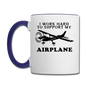 I Work Hard To Support My Airplane - Black - Contrast Coffee Mug - white/cobalt blue