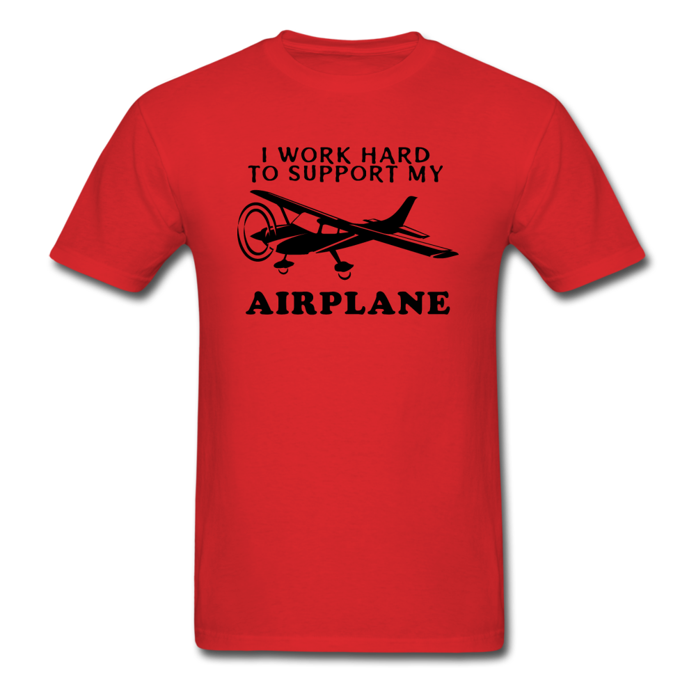 I Work Hard To Support My Airplane - Black - Unisex Classic T-Shirt - red