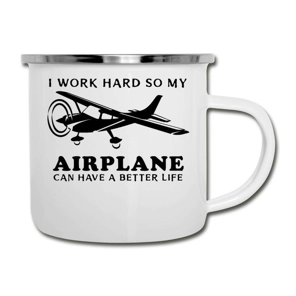 I Work Hard - Airplane Better Life - Black - Camper Mug - white