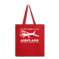 I Work Hard - Airplane Better Life - White - Tote Bag - red