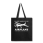 I Work Hard - Airplane Better Life - White - Tote Bag - black