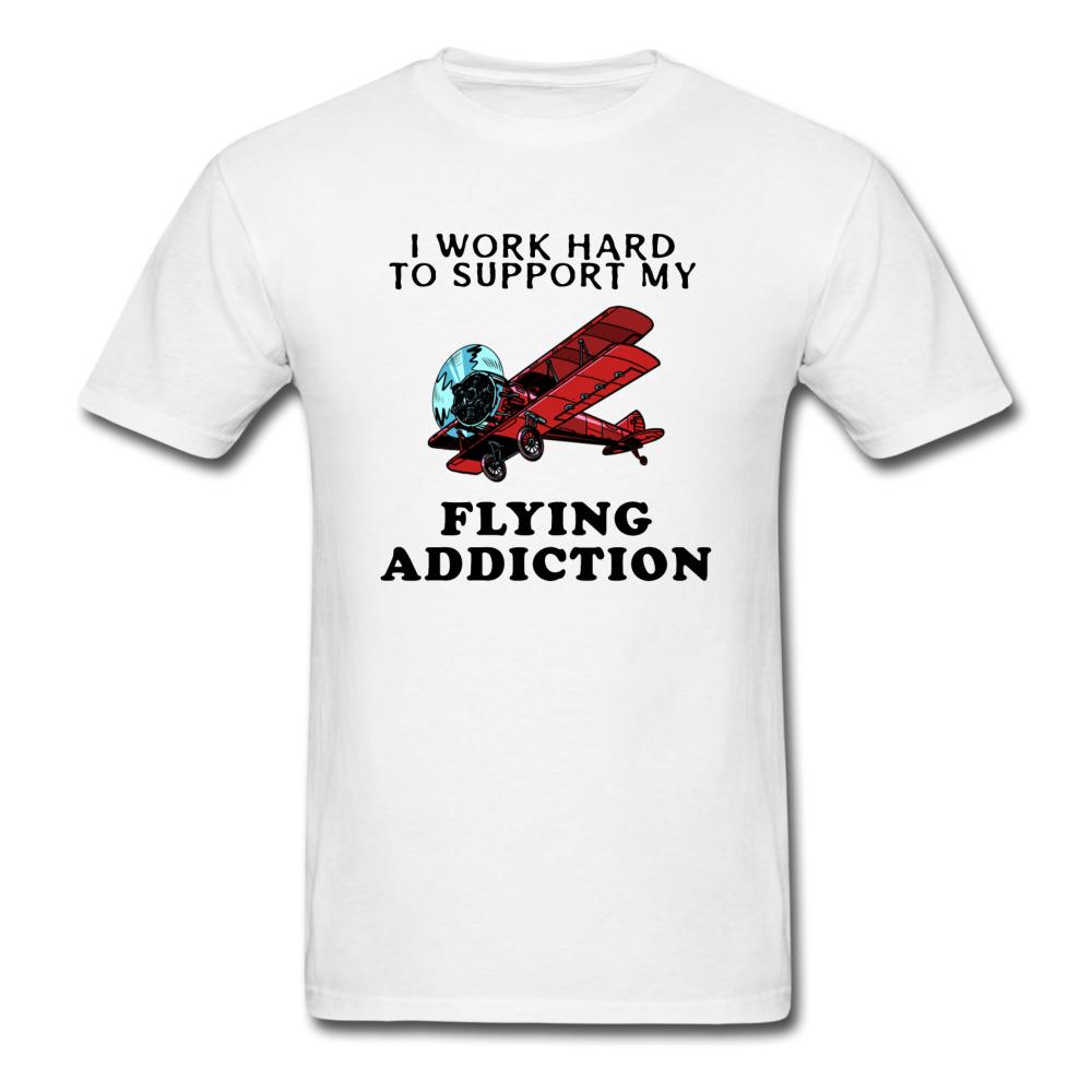 I Work Hard To Support My Flying Addiction - Unisex Classic T-Shirt - white