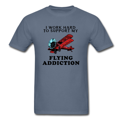 I Work Hard To Support My Flying Addiction - Unisex Classic T-Shirt - denim