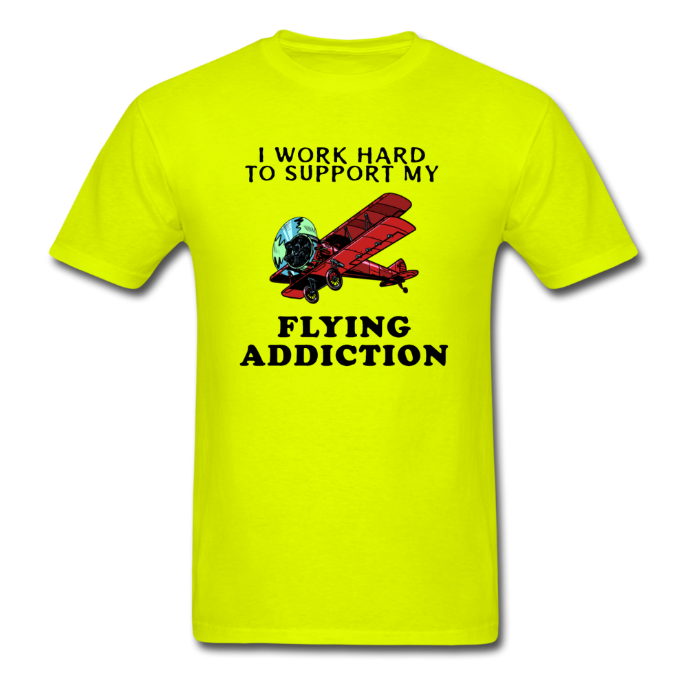 I Work Hard To Support My Flying Addiction - Unisex Classic T-Shirt - safety green