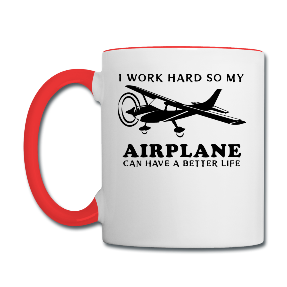 I Work Hard - Airplane Better Life - Black - Contrast Coffee Mug - white/red