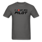 I Love My Pilot v1 - Unisex Classic T-Shirt - charcoal